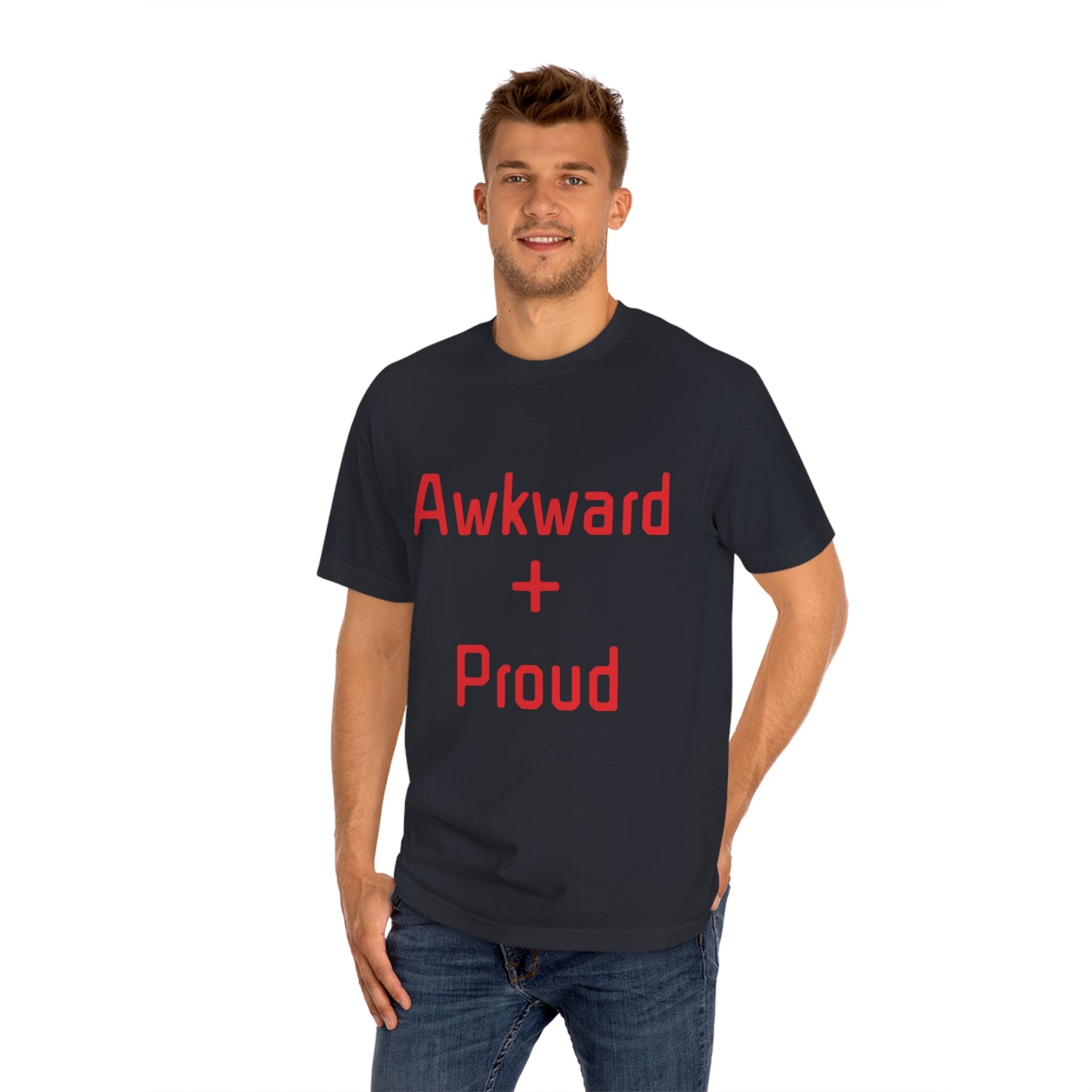 Awkward + Proud T-shirt